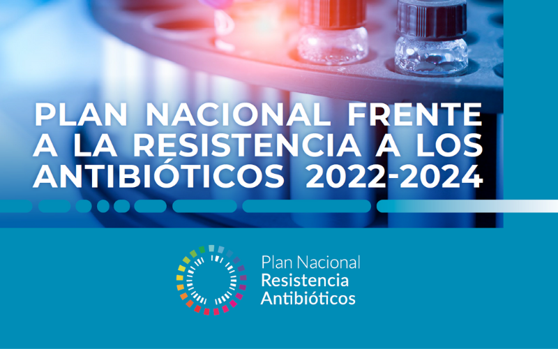 Plan Nacional Resistencia Antibióticos (PRAN)