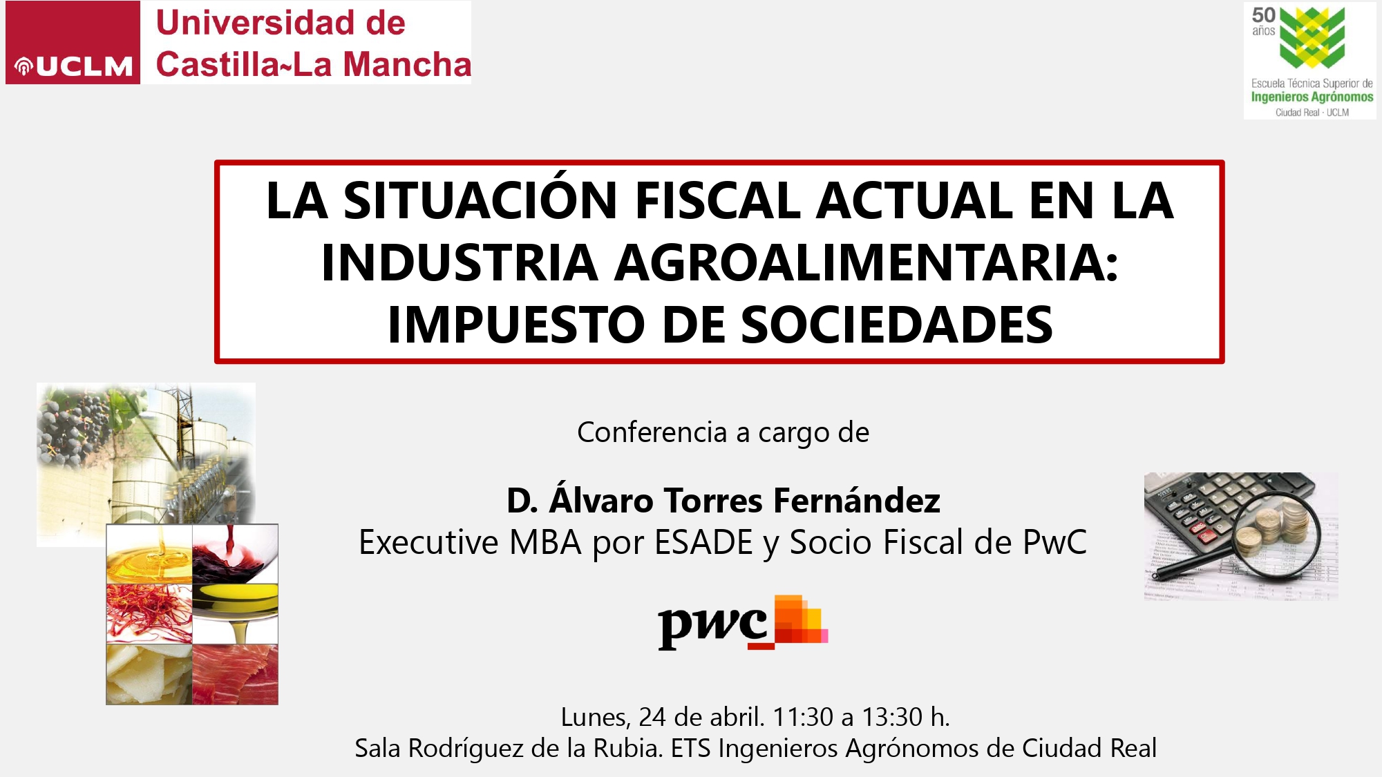 Conferencia: Situación Fiscal Actual Industrias Agroalimentarias
