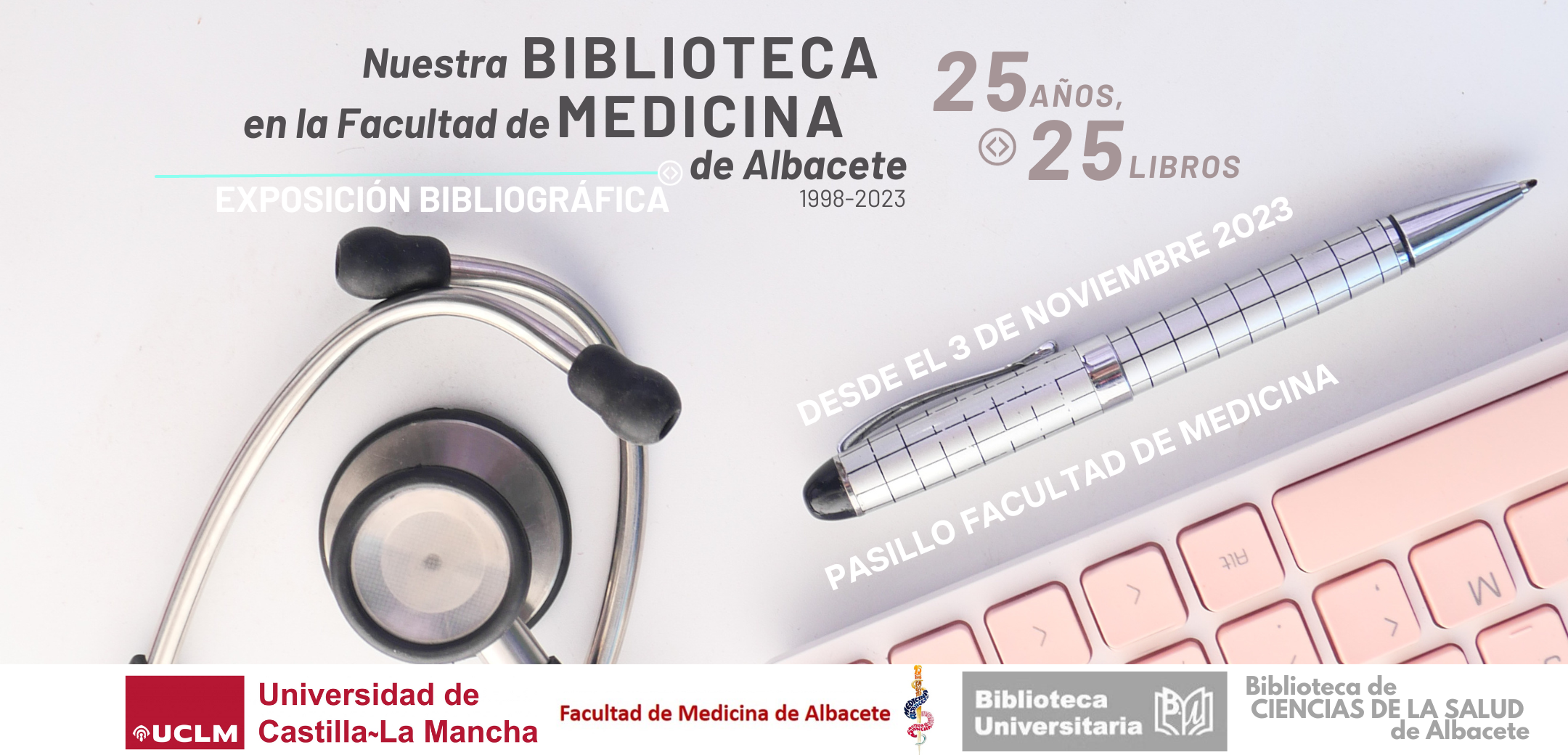 Exposición biblioteca F. de Medicina cam
