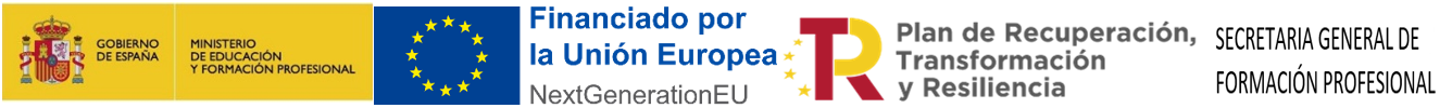 Logotipo Ministerio de Educación y Formación Profesional - Fondos Unión Europea Next Generation - Plan de Recuperación, Transformación y Resiliencia – Secretaría General de Formación Profesional